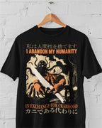 Abandon My Humanity' Shirt