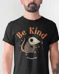 Be Kind Of Annoying' Shirt