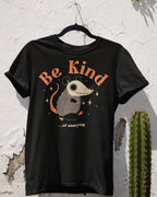 Be Kind Of Annoying' Shirt