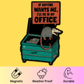 Work Is Trash' Bumper Magnet