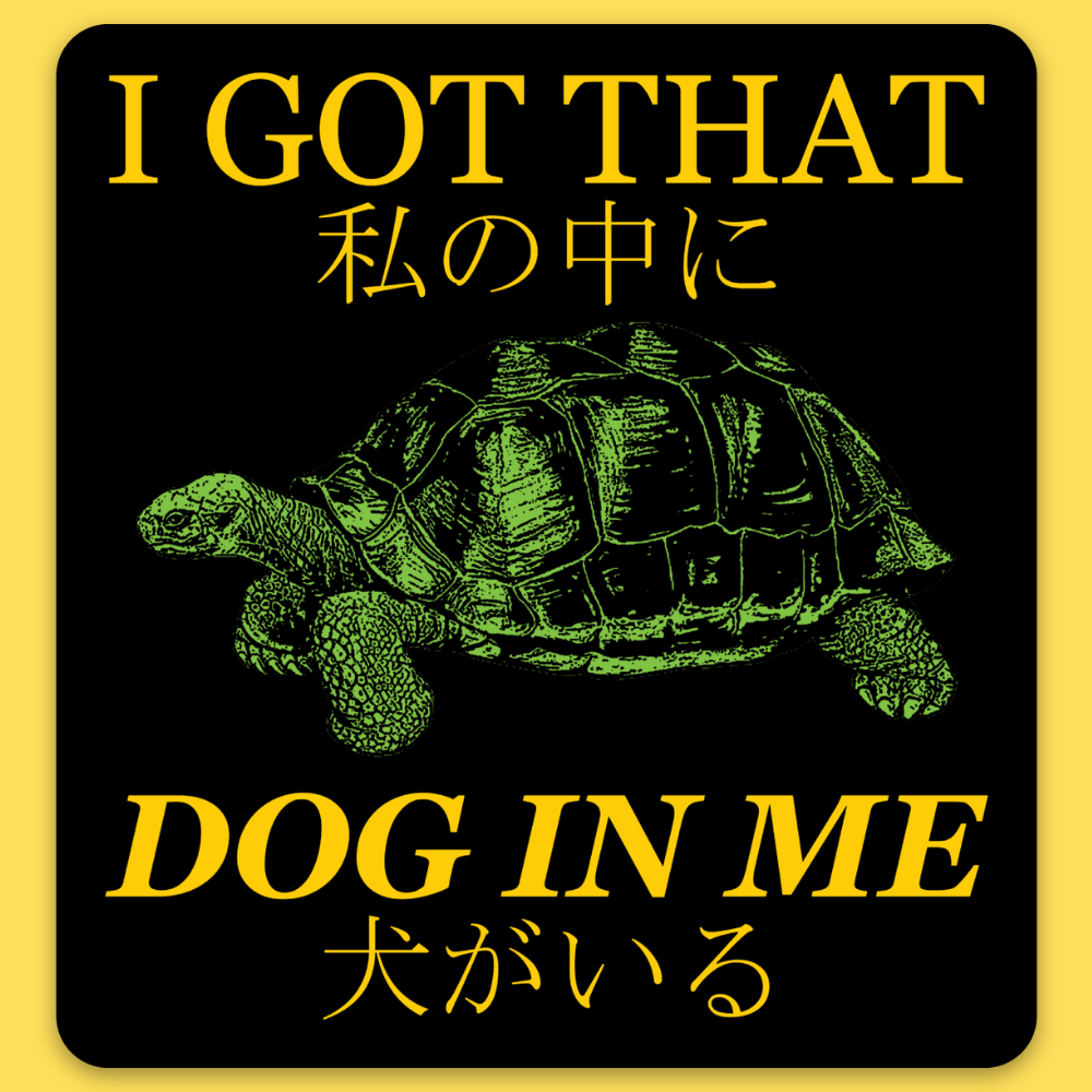 Got That Dog' Sticker