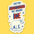 Wrong ICE' Sticker