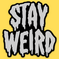 Stay Weird' Sticker