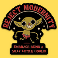 Reject Modernity' Sticker