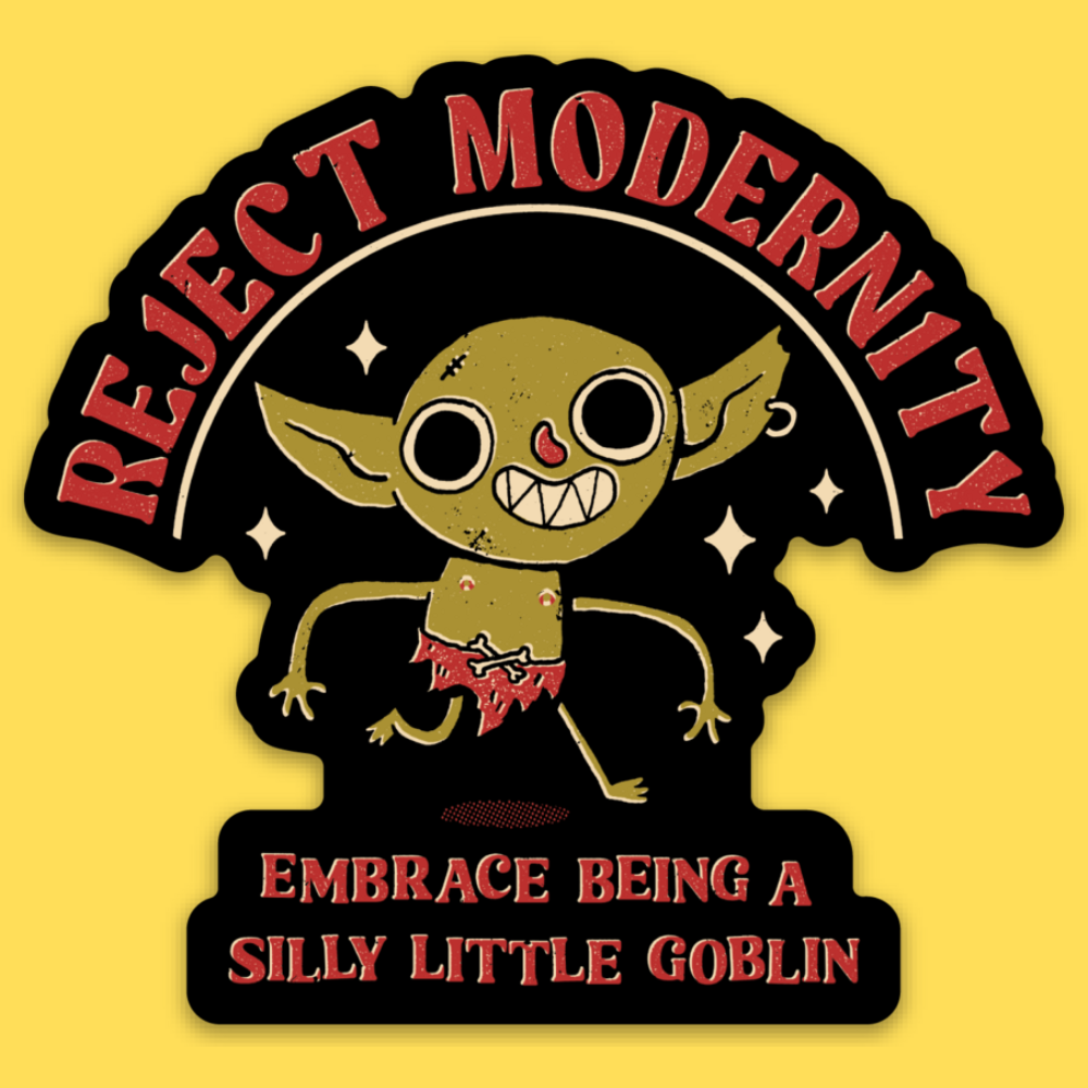 Reject Modernity' Sticker