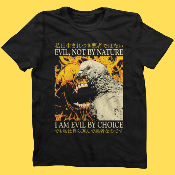 Evil By Choice' Shirt
