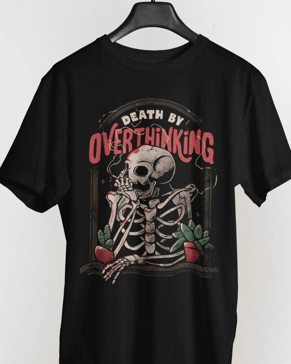 Death By Overthinking' Shirt