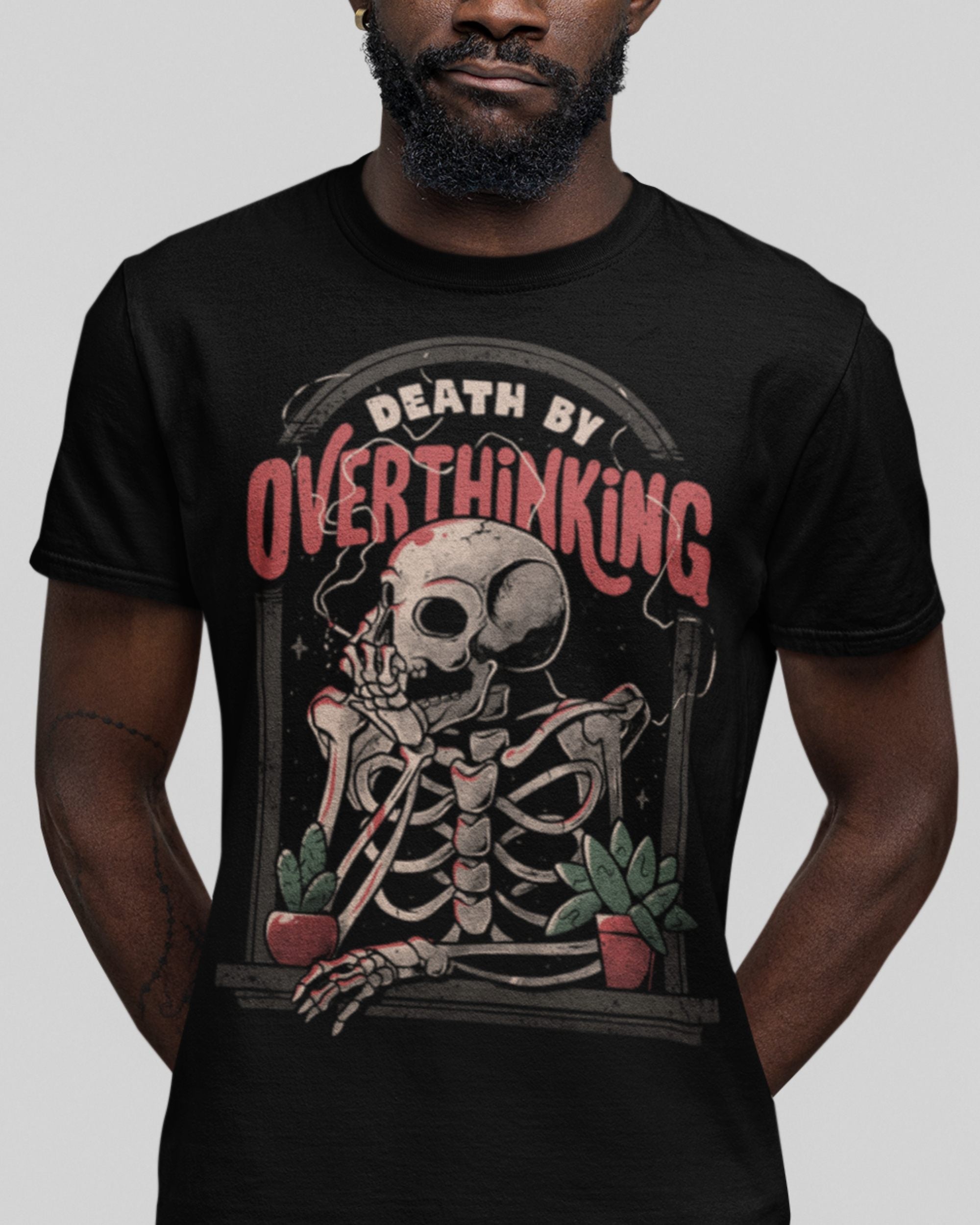 Death By Overthinking' Shirt