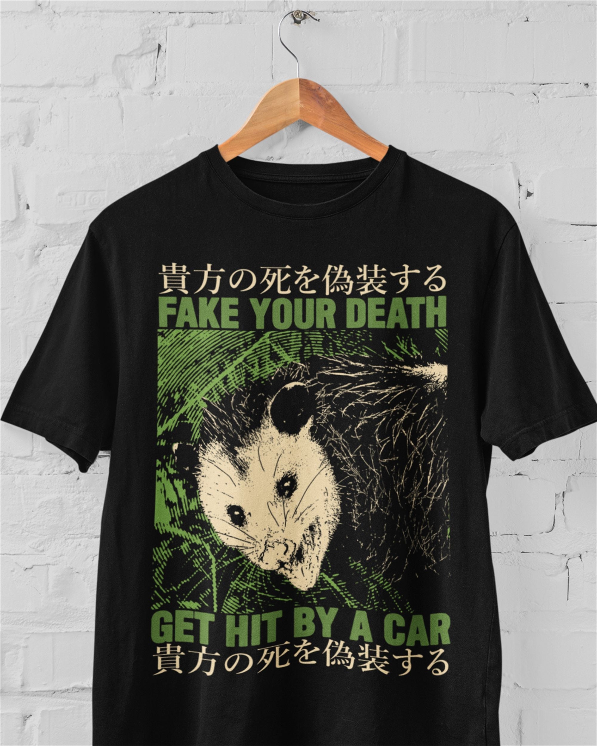 Fake Your Death' Shirt