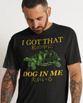 Got That Dog' Shirt