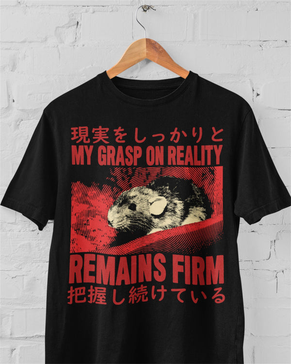 Grasp On Reality' Shirt