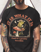 It Is What It Is' Shirt