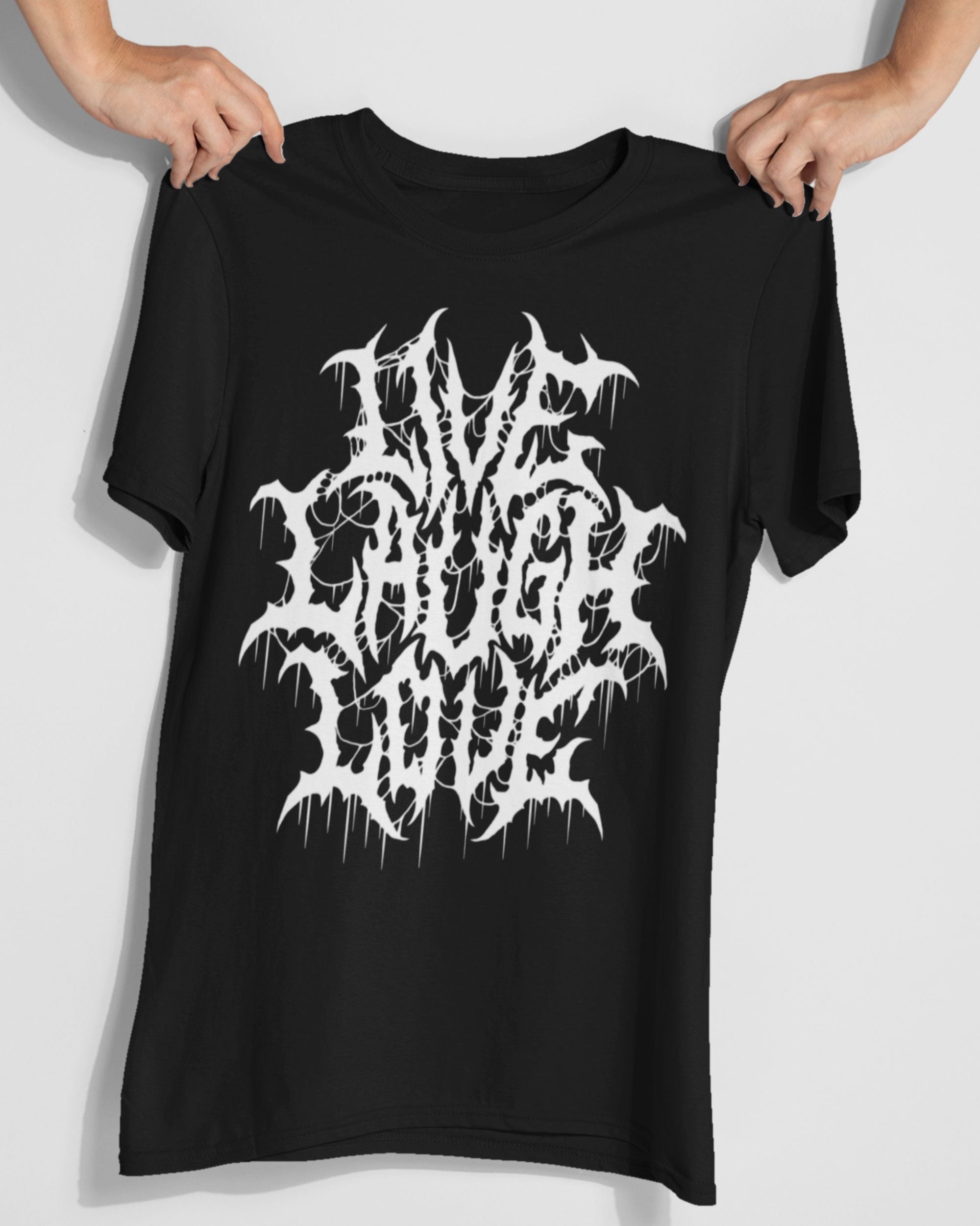 Live Laugh Love' Shirt