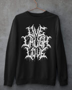 Live Laugh Love' Sweatshirt
