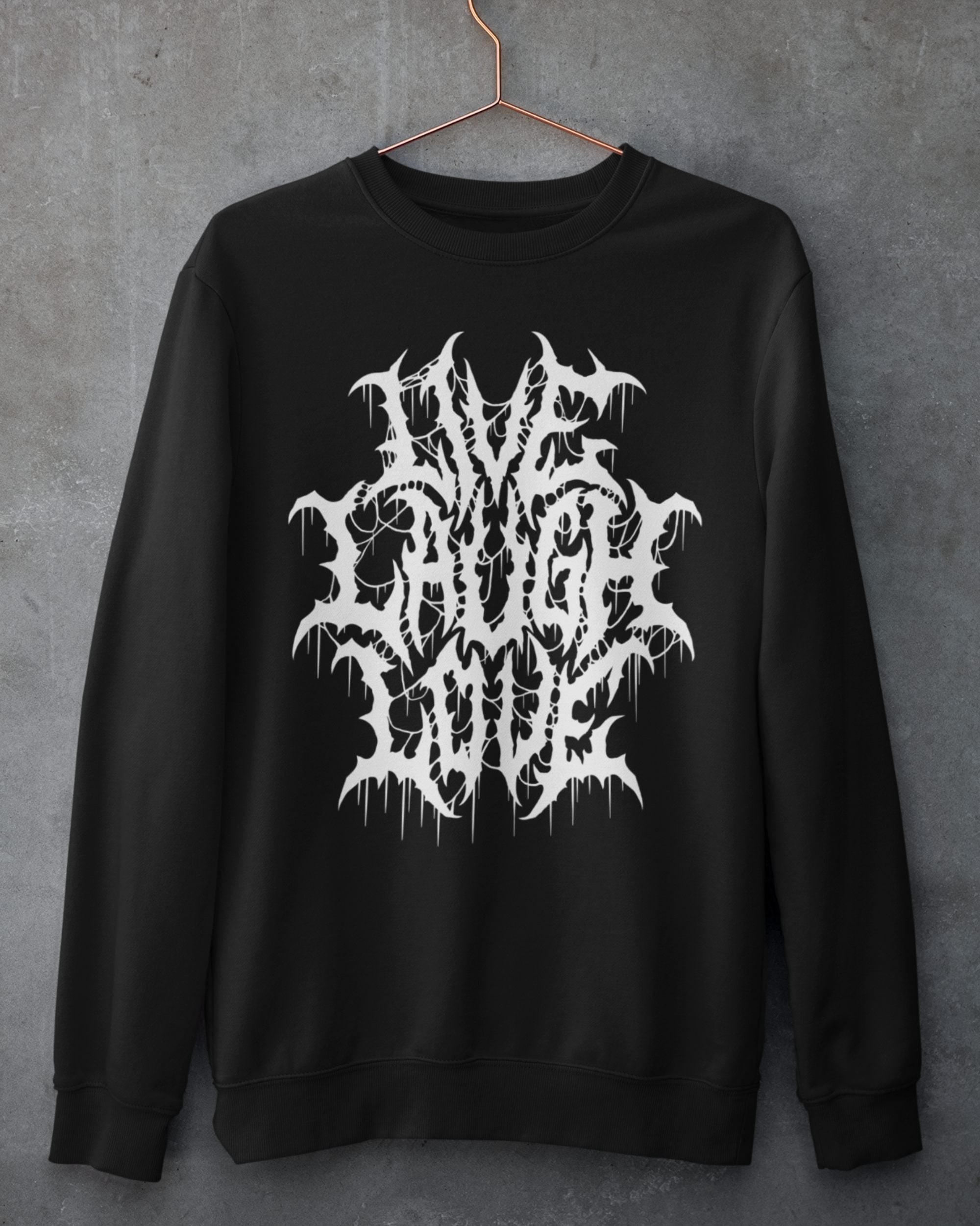 Live Laugh Love' Sweatshirt