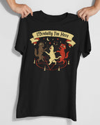 Mentally I'm Here' Shirt