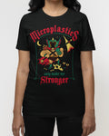 Microplastics Make Me Stronger' Shirt