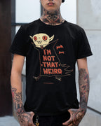 Not That Weird' Shirt