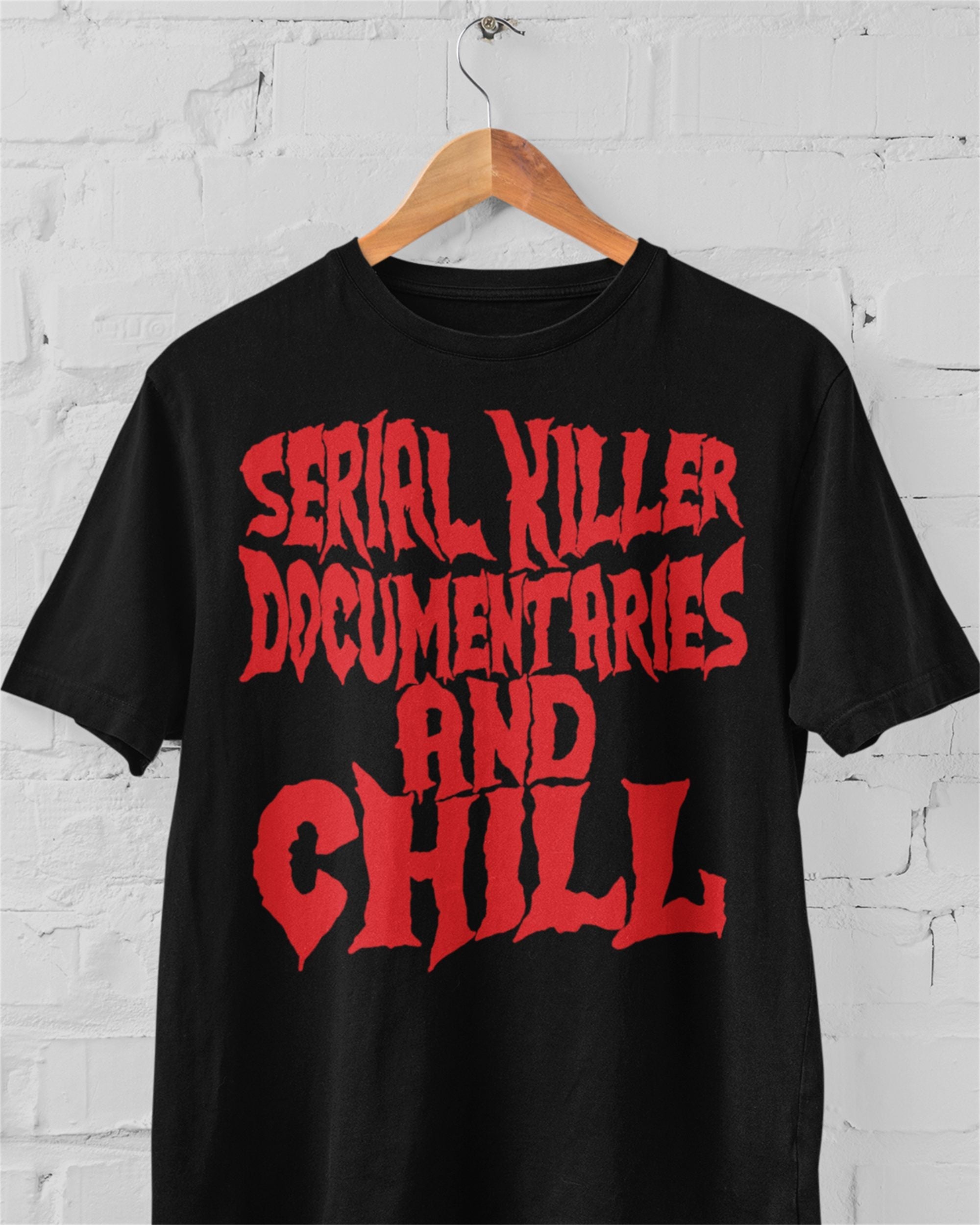 Serial Killer Documentaries' Shirt