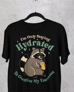 Staying Hydrated' Shirt