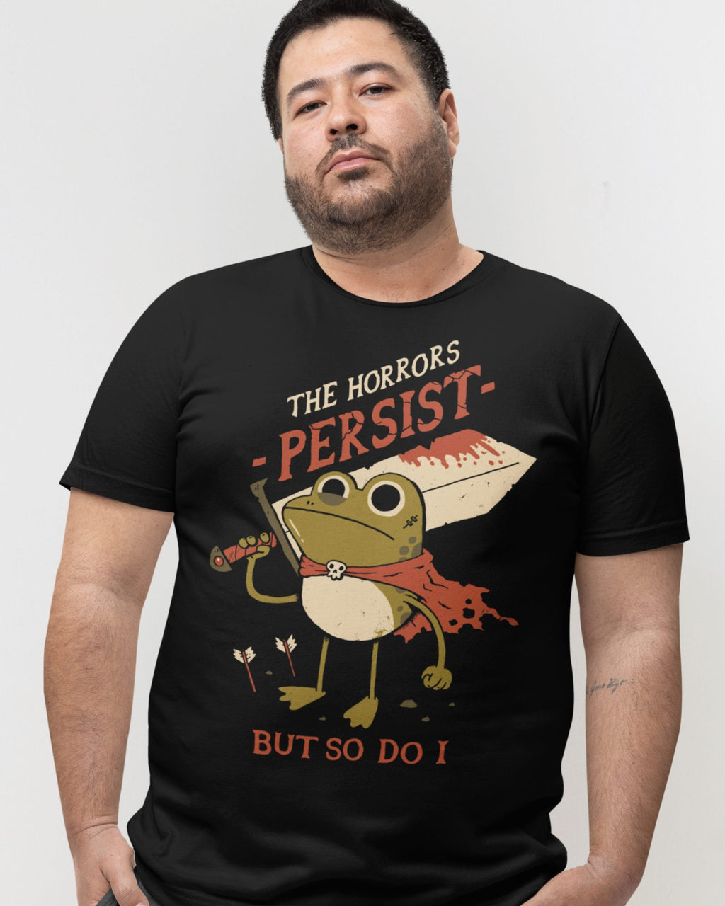 The Horrors Persist' Shirt