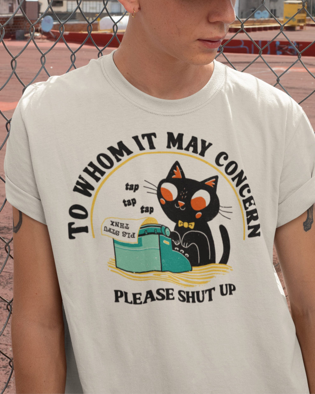 To Whom It May Concern' Shirt