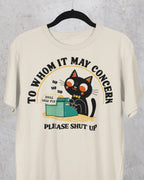 To Whom It May Concern' Shirt