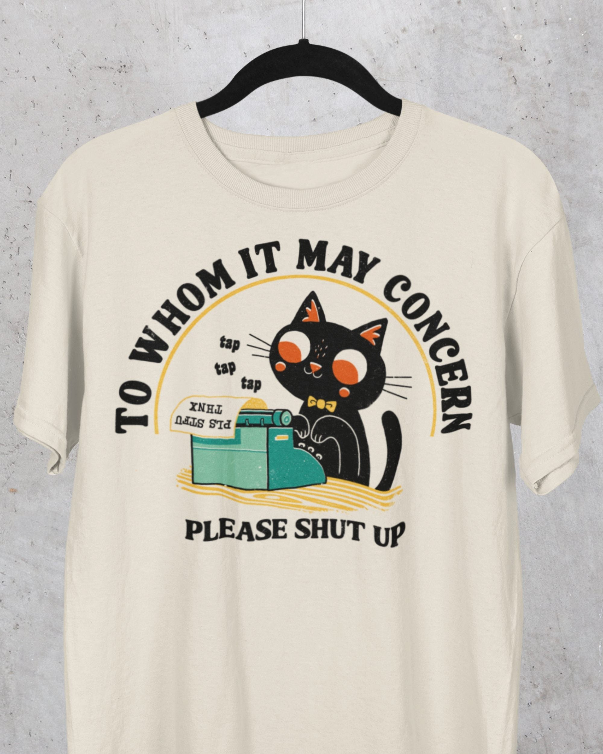 To Whom It May Concern' Shirt