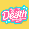 Destroyer of Worlds' Sticker