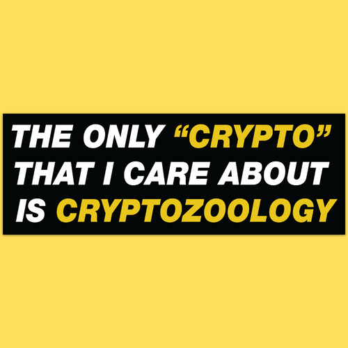 Cryptozoology' Bumper Sticker
