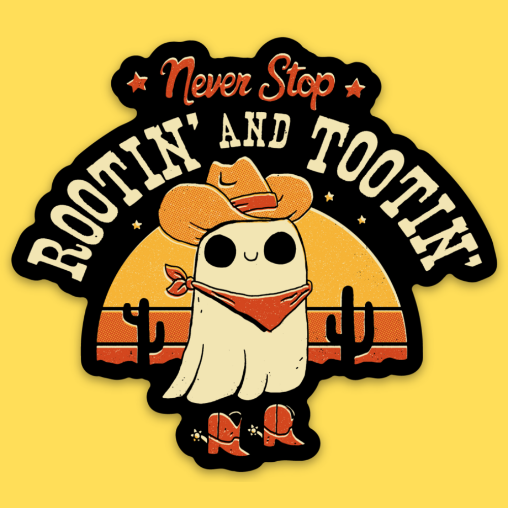Rooting and Tooting' Sticker