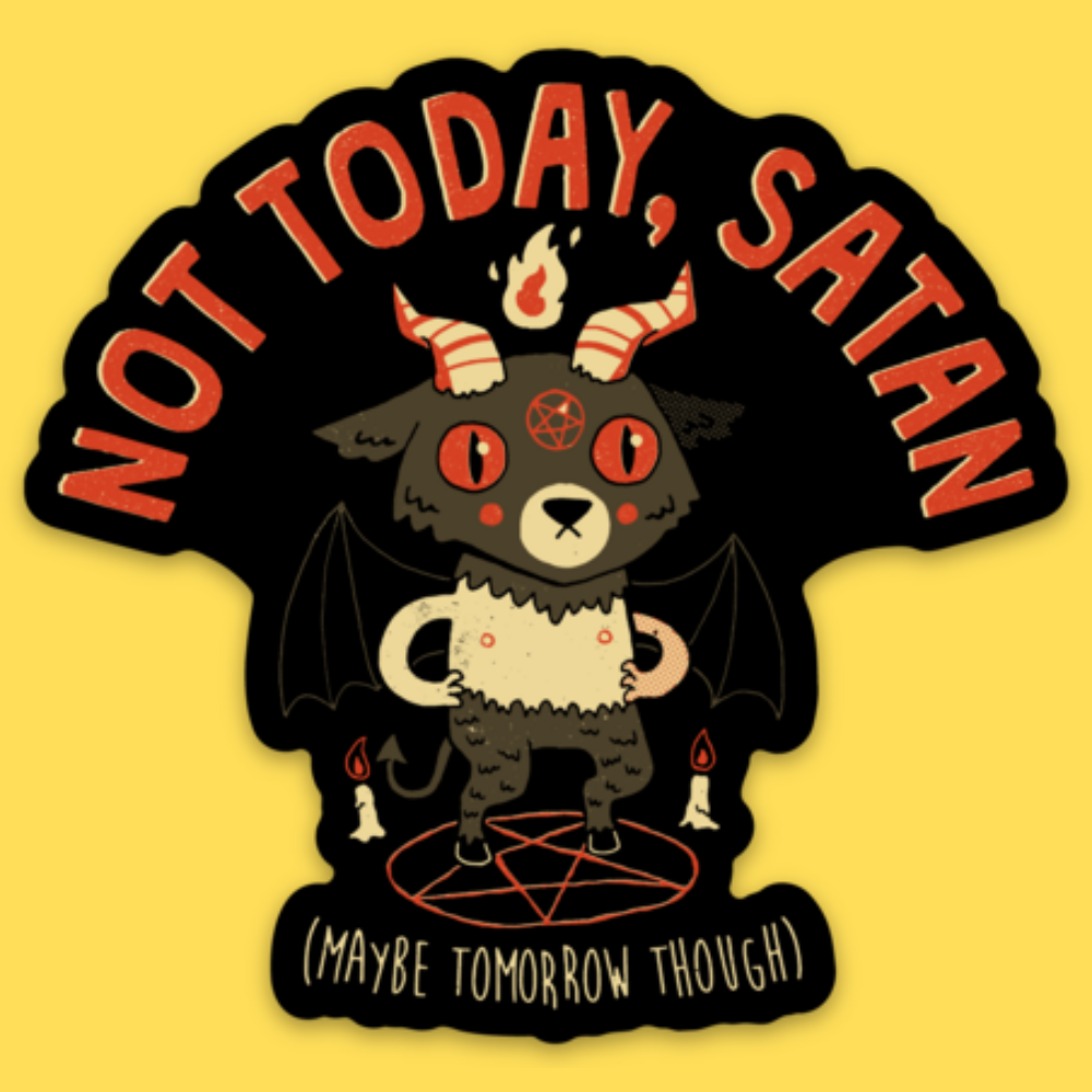 Maybe Tomorrow' Sticker