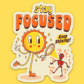 Stay Focused' Sticker