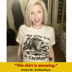 Born Criminal' Shirt