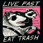 Live Fast, Eat Trash' Shirt