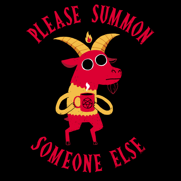 Summon Someone Else' Shirt