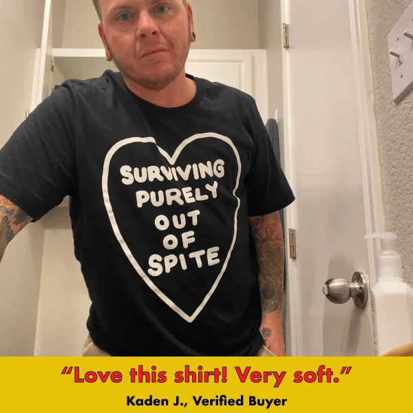 Purely Spite' Shirt